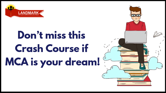 Don't miss this Crash Course if MCA is your Dream!